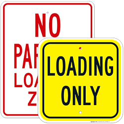 Loading and Unloading Zone Signs