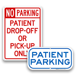 Image of Patient Reserved Parking Signs