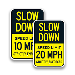 Image of Slow Down Enforced Signs