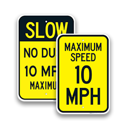 Slow Down Maximum Signs