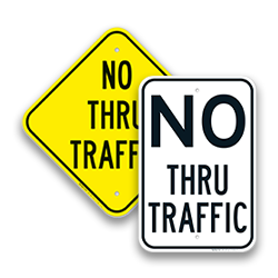 Traffic Access Control Signs
