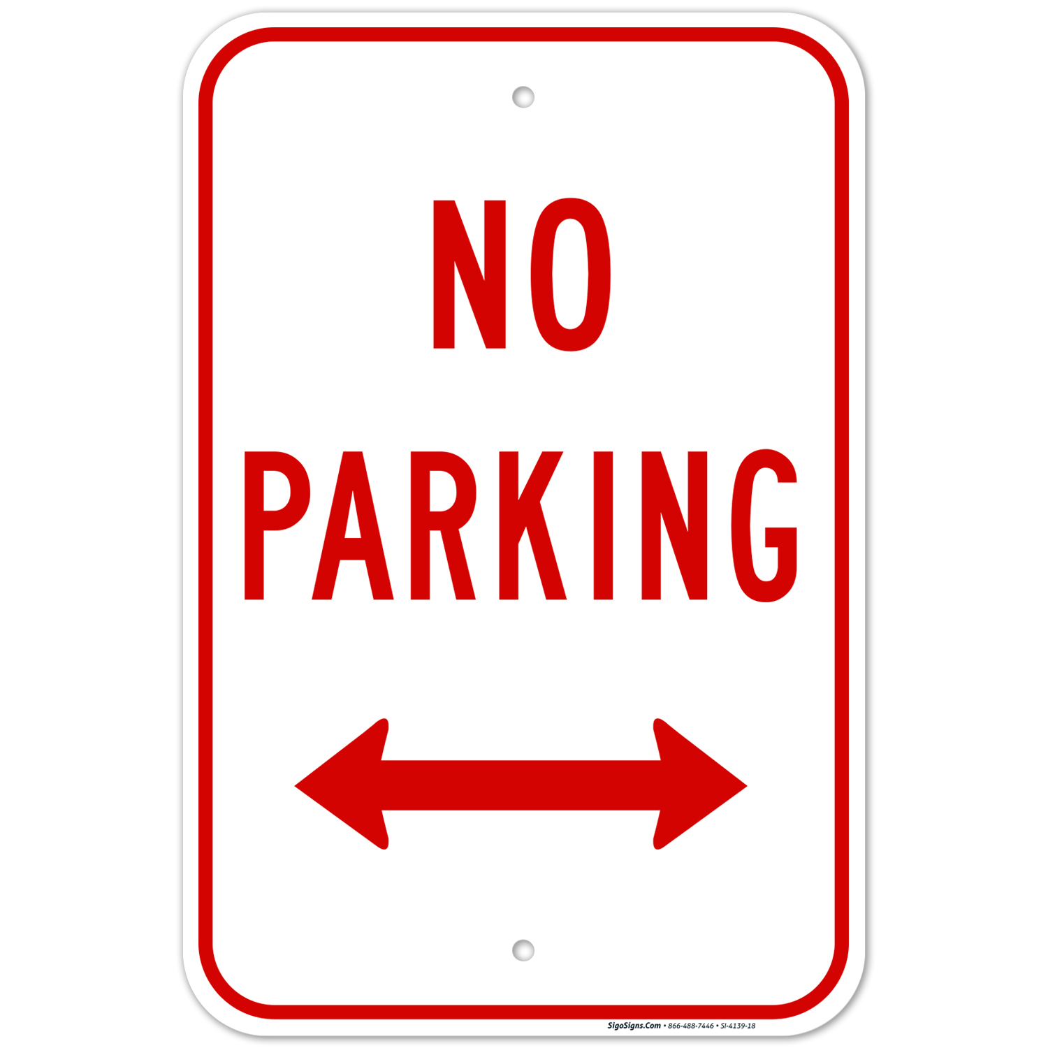 2 Way No Parking Red Sign