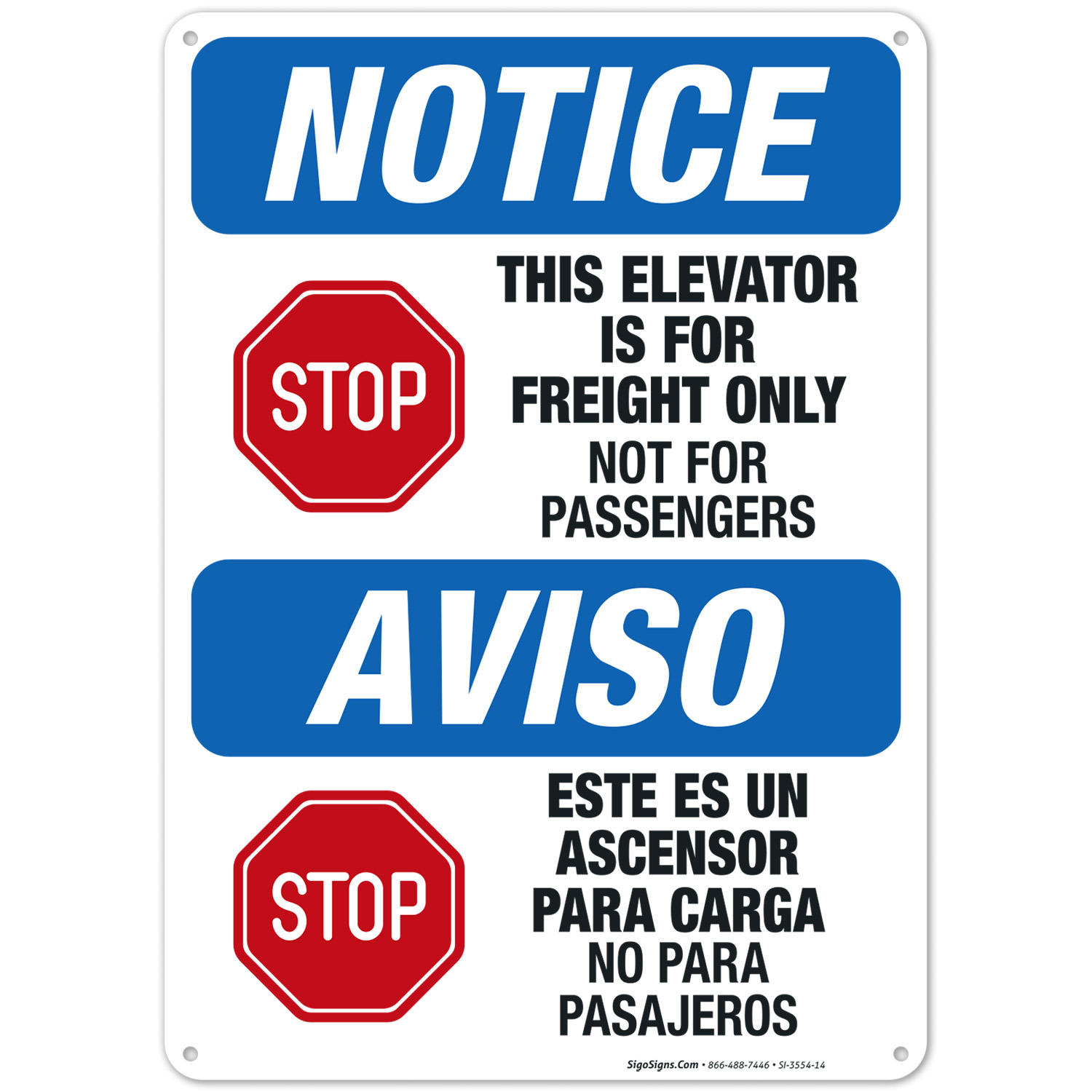 This Elevator Is For Freight Only Not For Passengers Bilingual Sign, OSHA Notice Sign