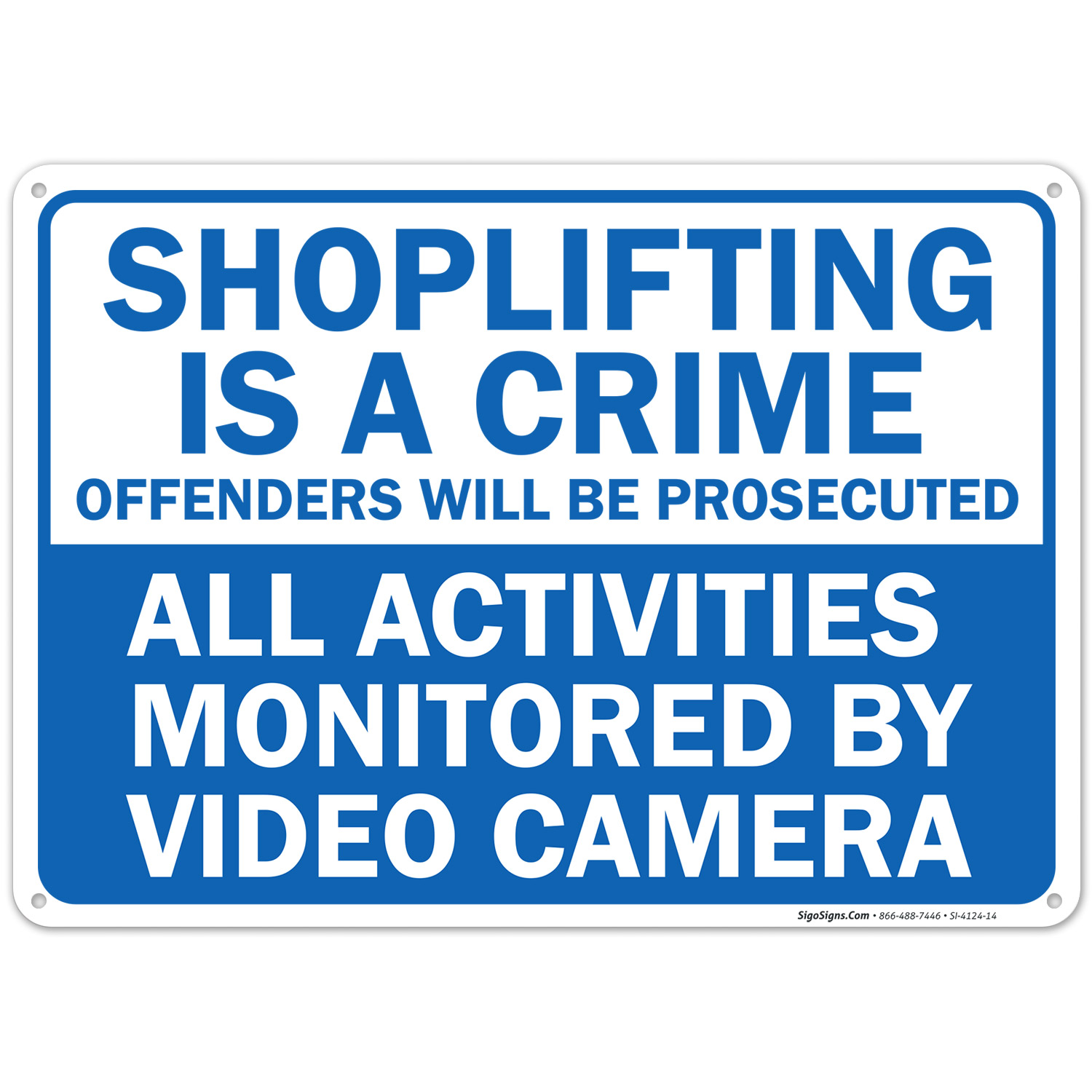 Shoplifting Is A Crime Sign, Offenders Will Be Prosecuted