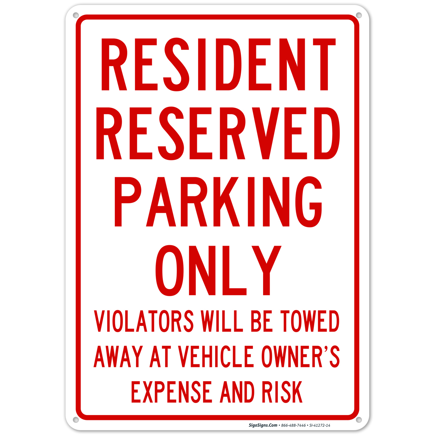 Resident Reserved Parking Only Sign