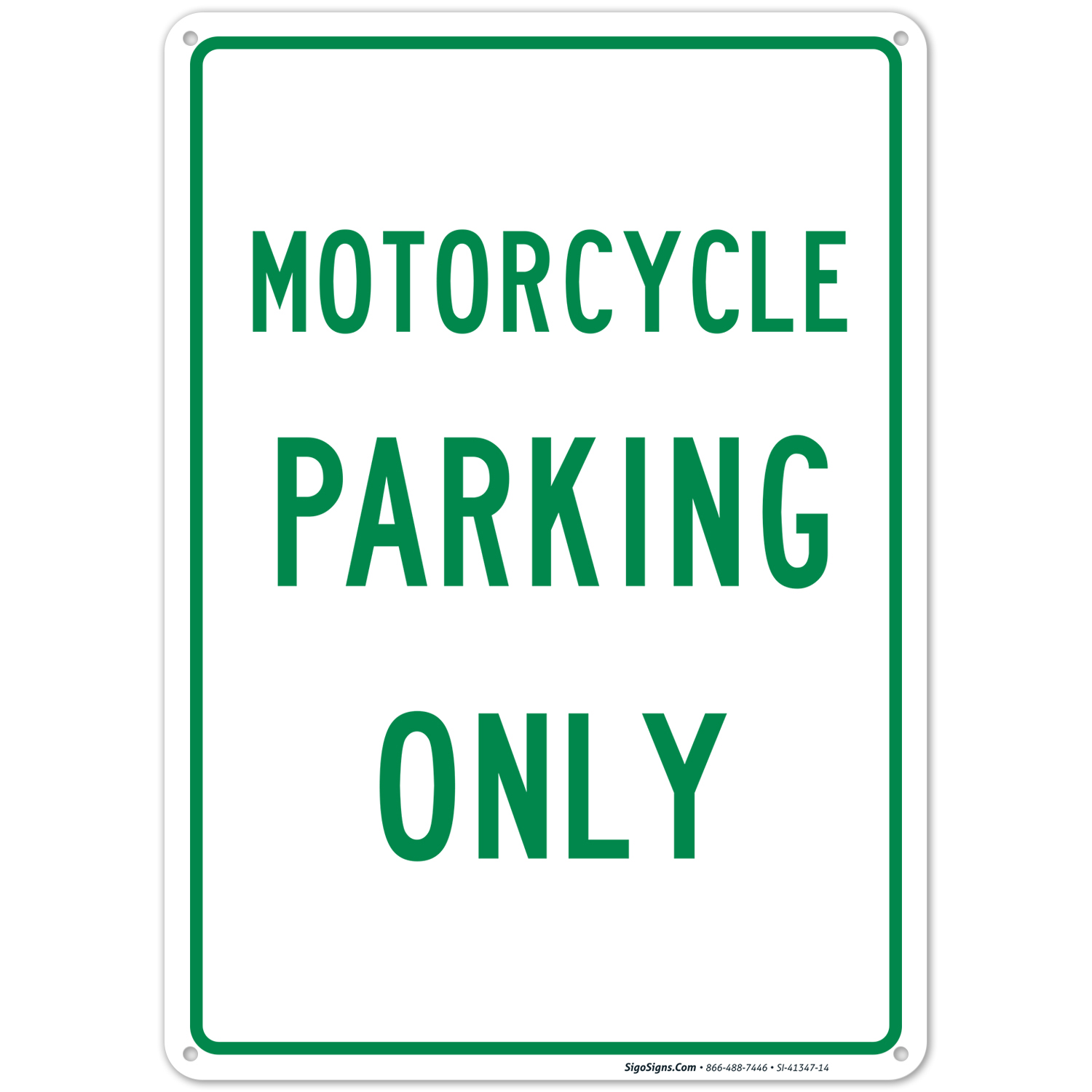 Only Motorcycle Parking Sign