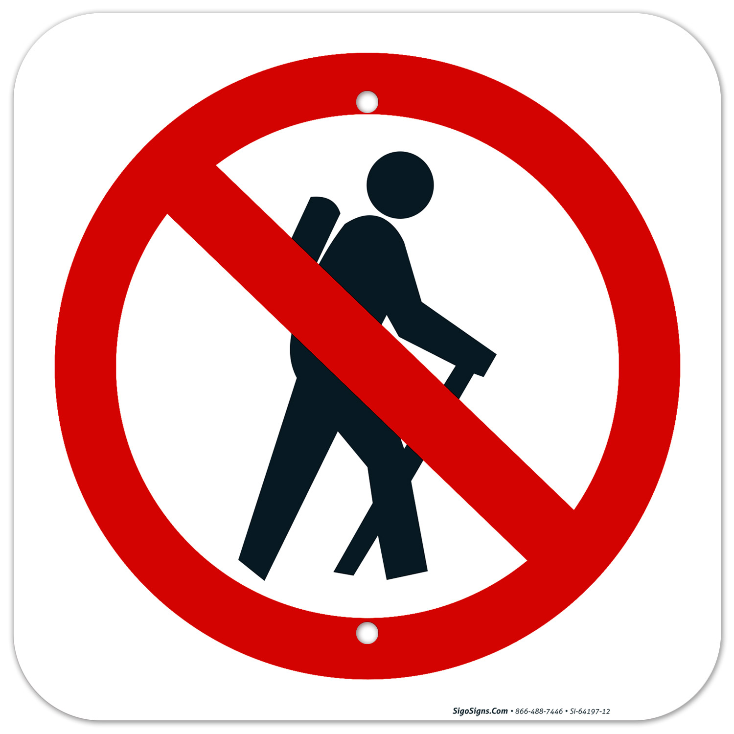 No Hiking Symbol Sign