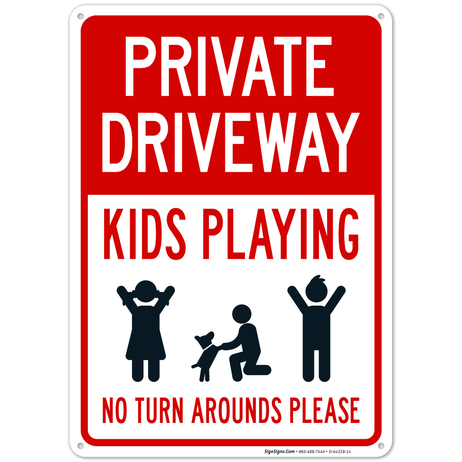 Kids Playing No Turn Arounds Please With Graphic Sign