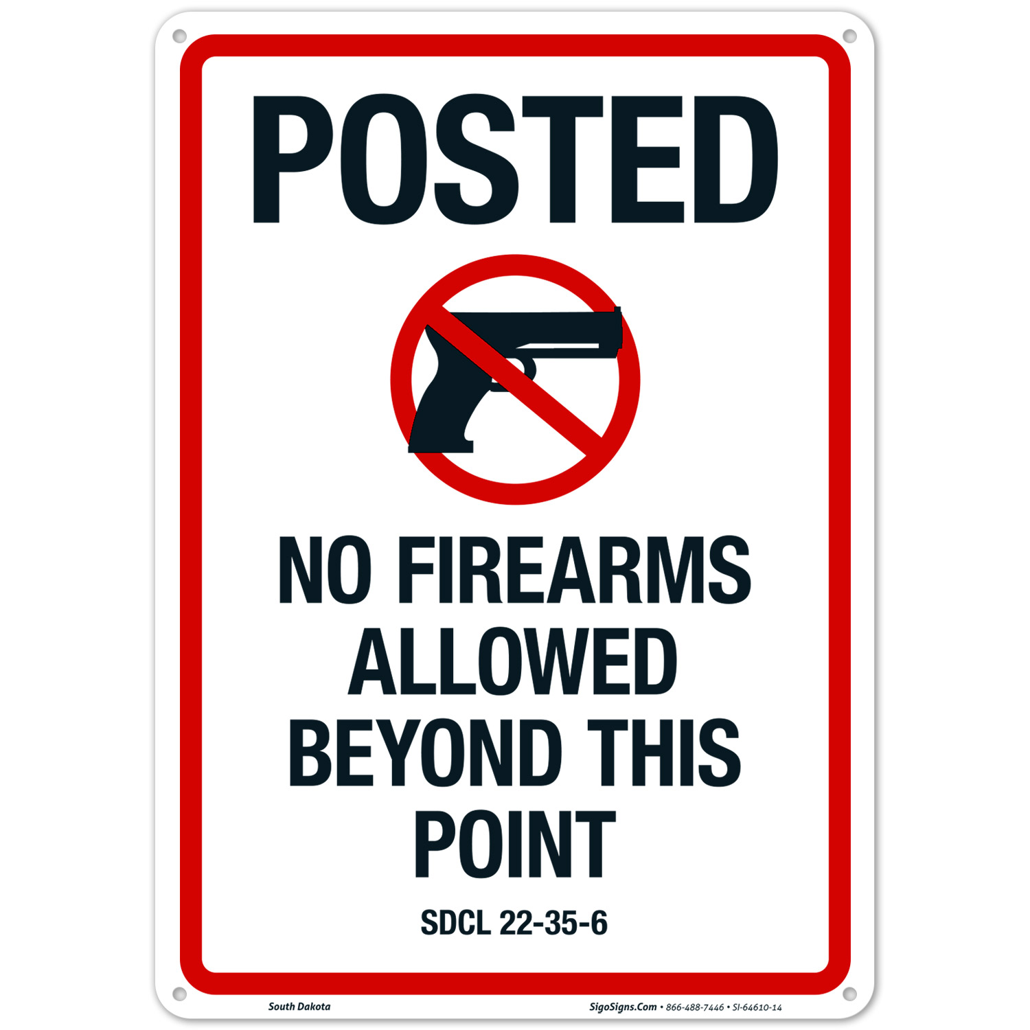 South Dakota Posted No Firearms Allowed Beyond This Point Sign