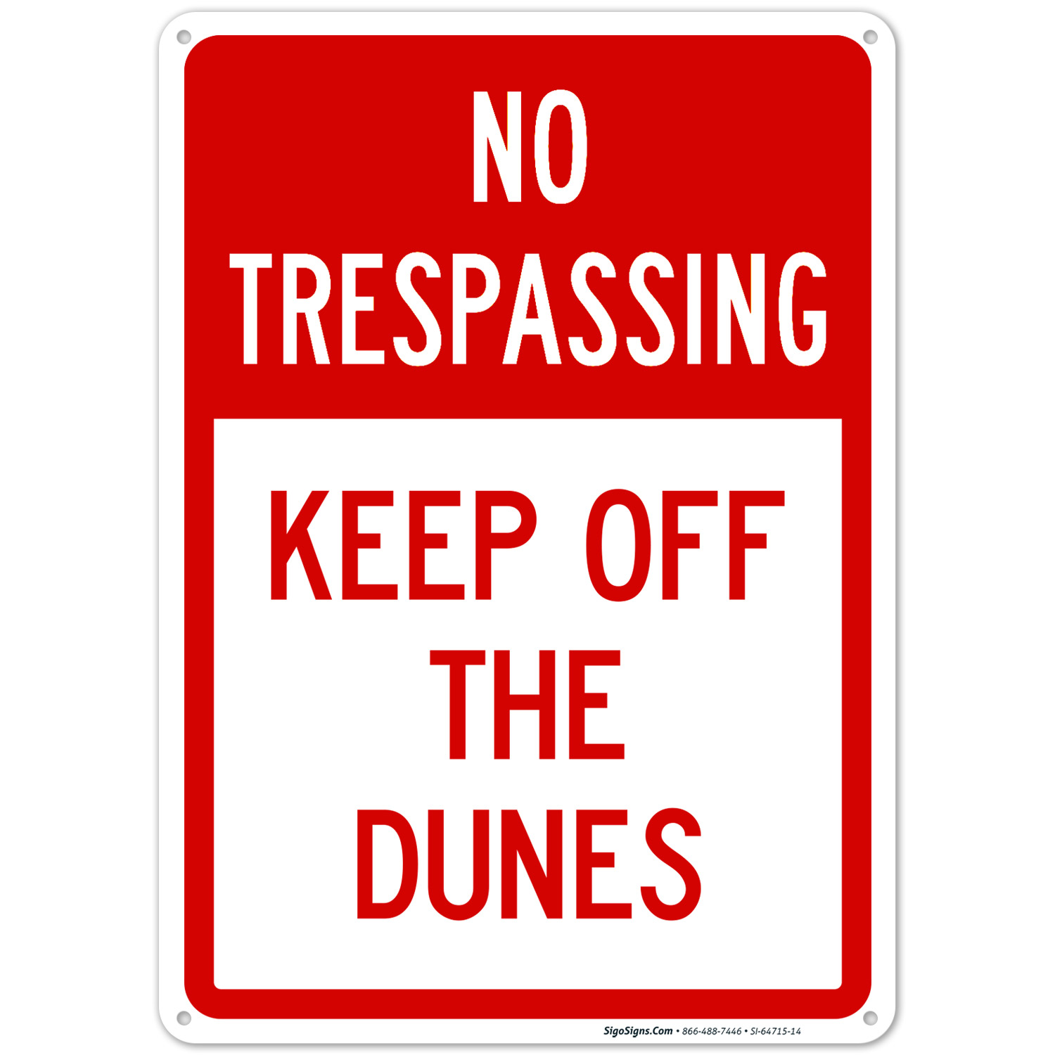 Keep Off The Dunes Sign