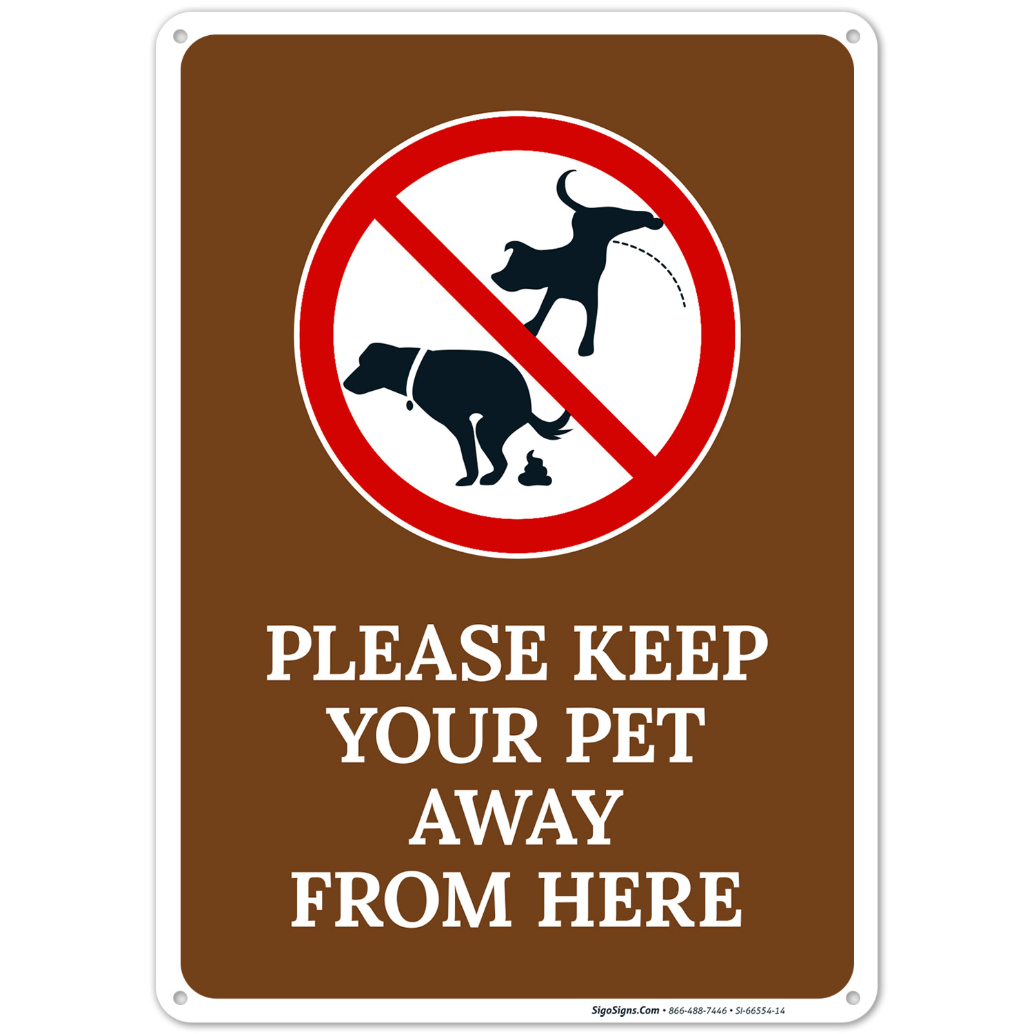 Please Keep Your Pet Away From Here With Graphic Sign