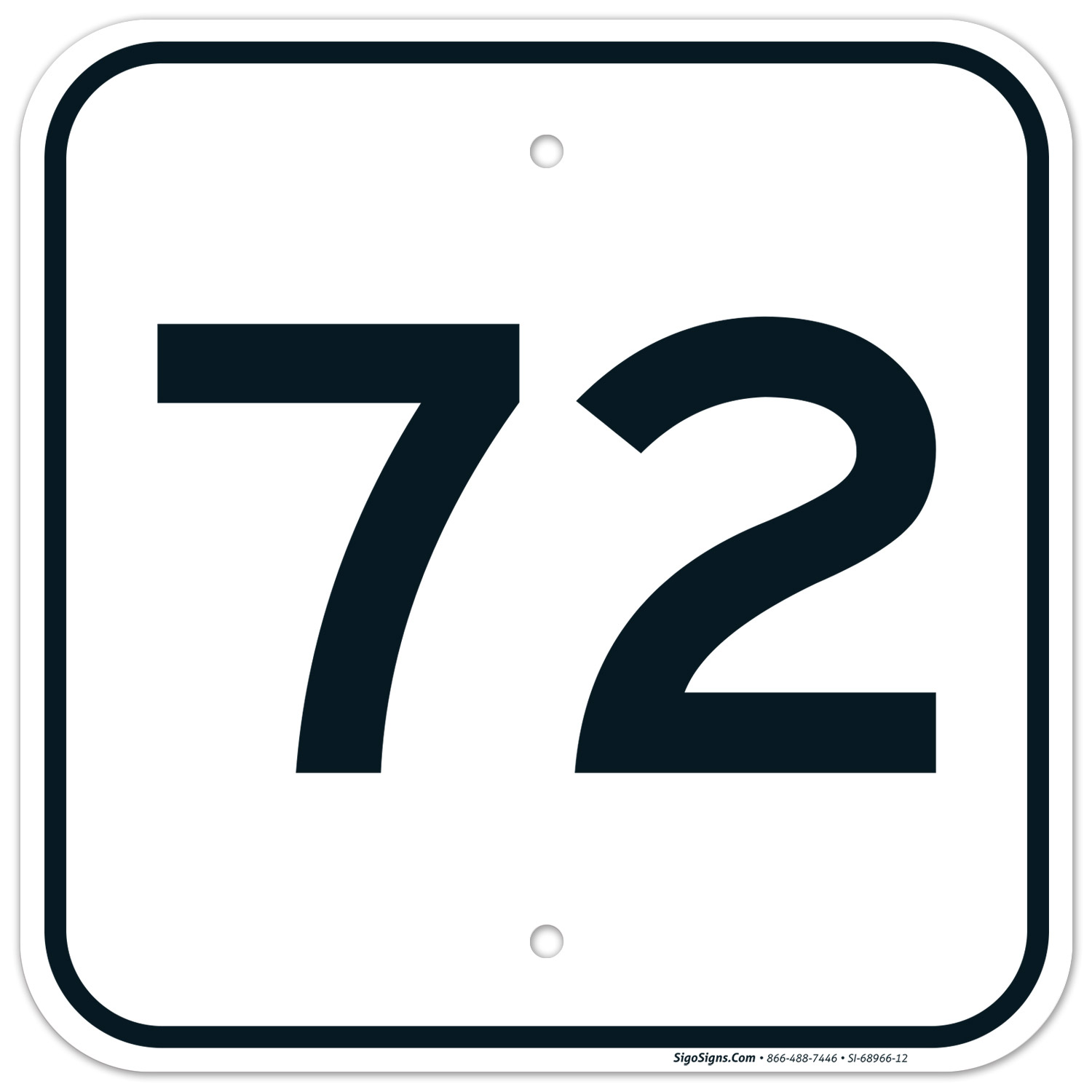 Parking Lot Number 72 Sign