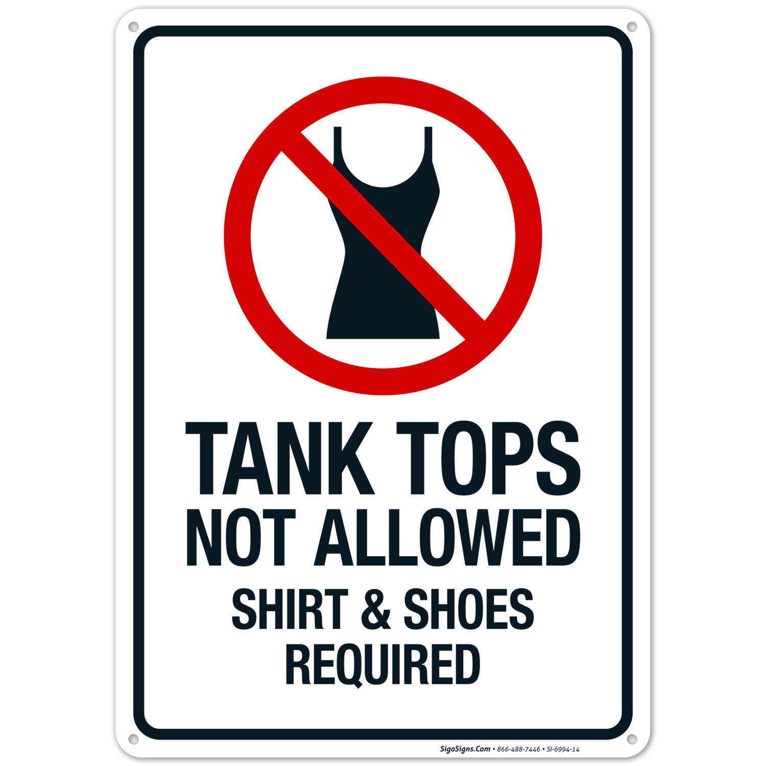 Tank Tops Not Allowed Sign