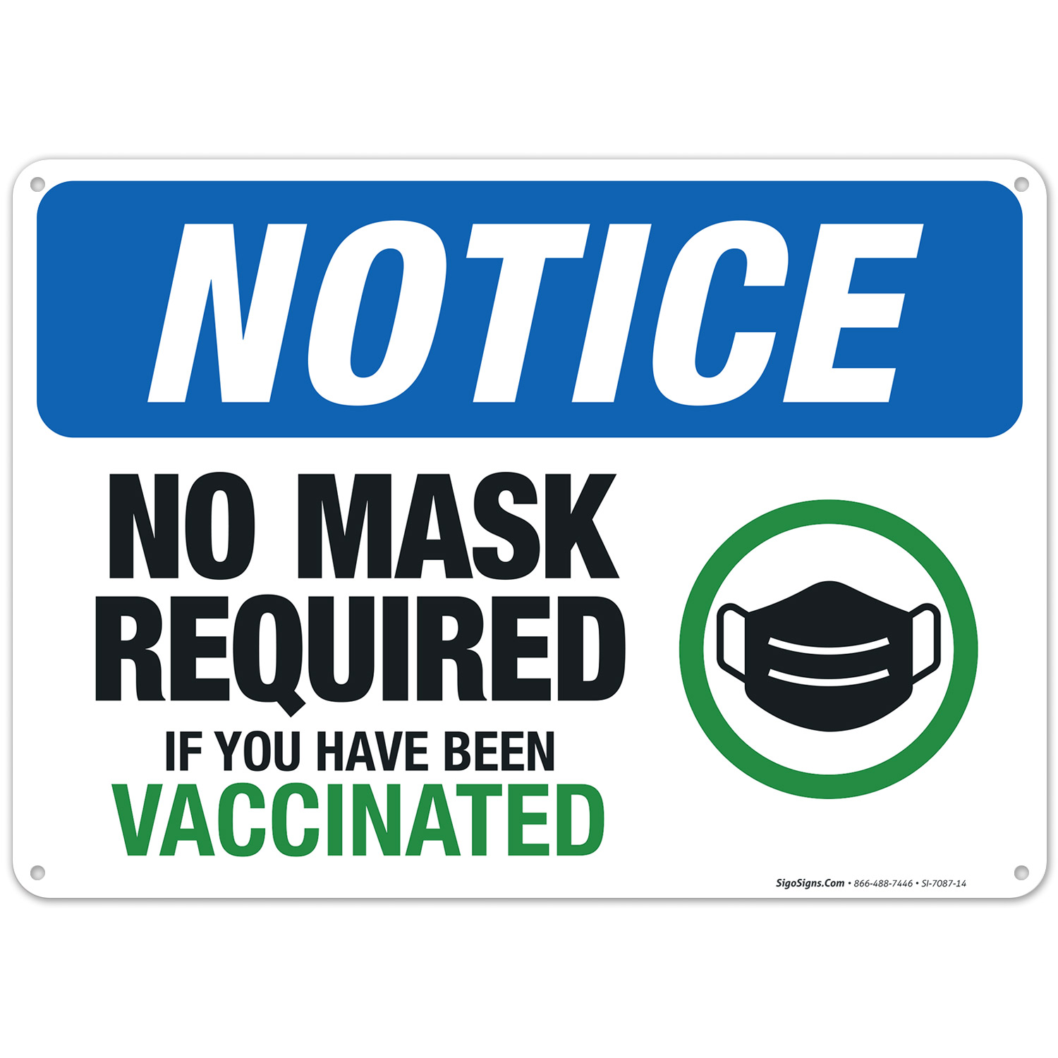 No Mask Required If You Have Been Vaccinated Sign, (SI-7087)