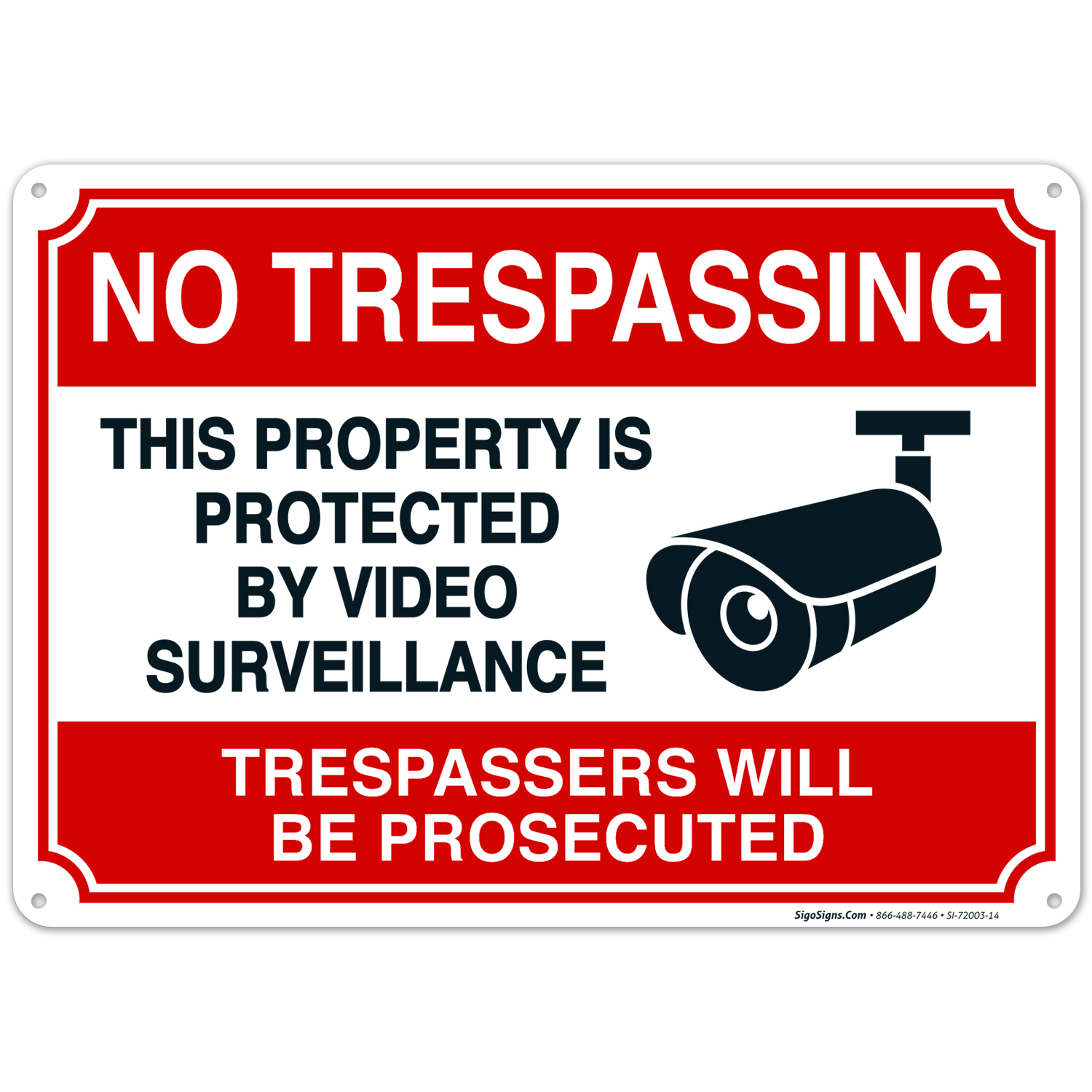 No Trespassing This Property Is Protected By Video Surveillance Trespassers Will Be Prosecuted Sign, With Symbol