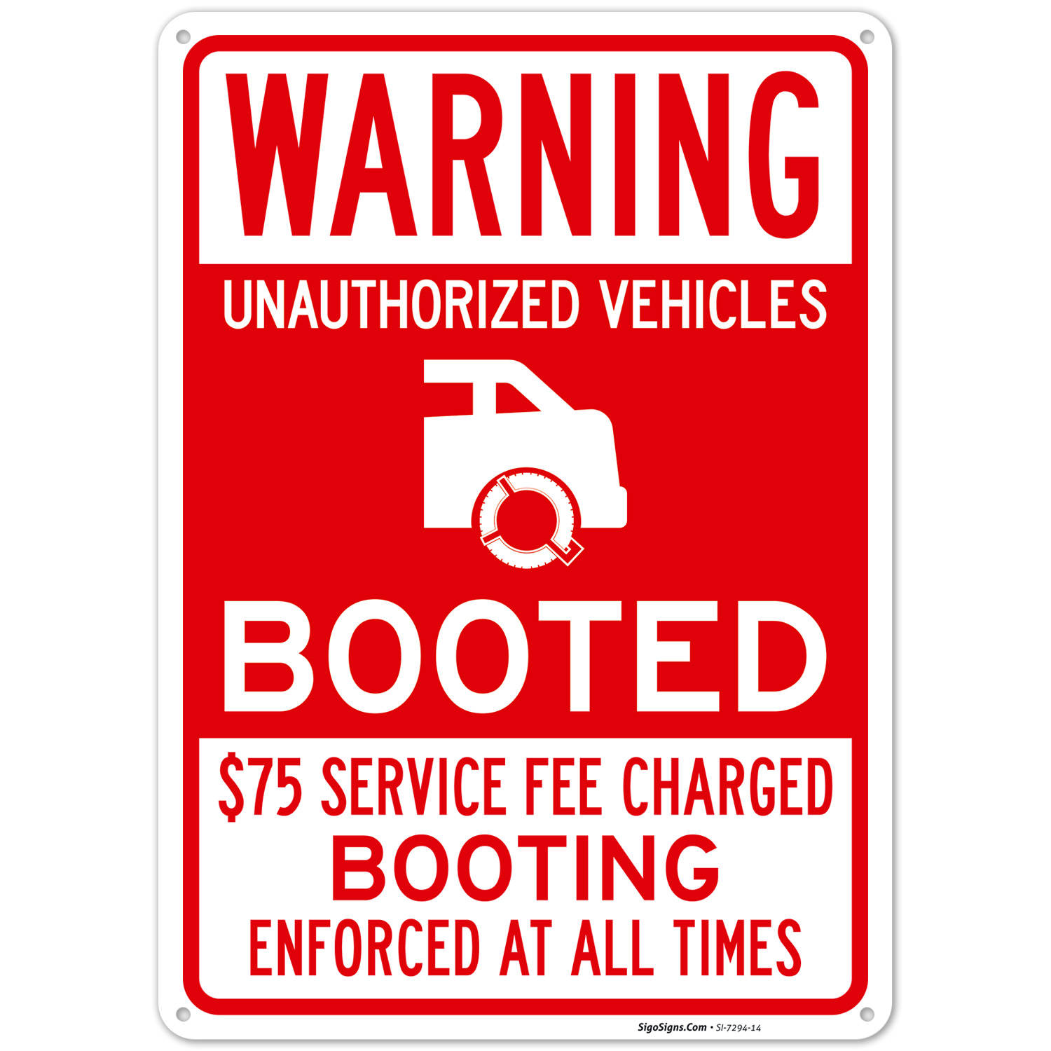 Warning Unauthorized Vehicles Booted Sign
