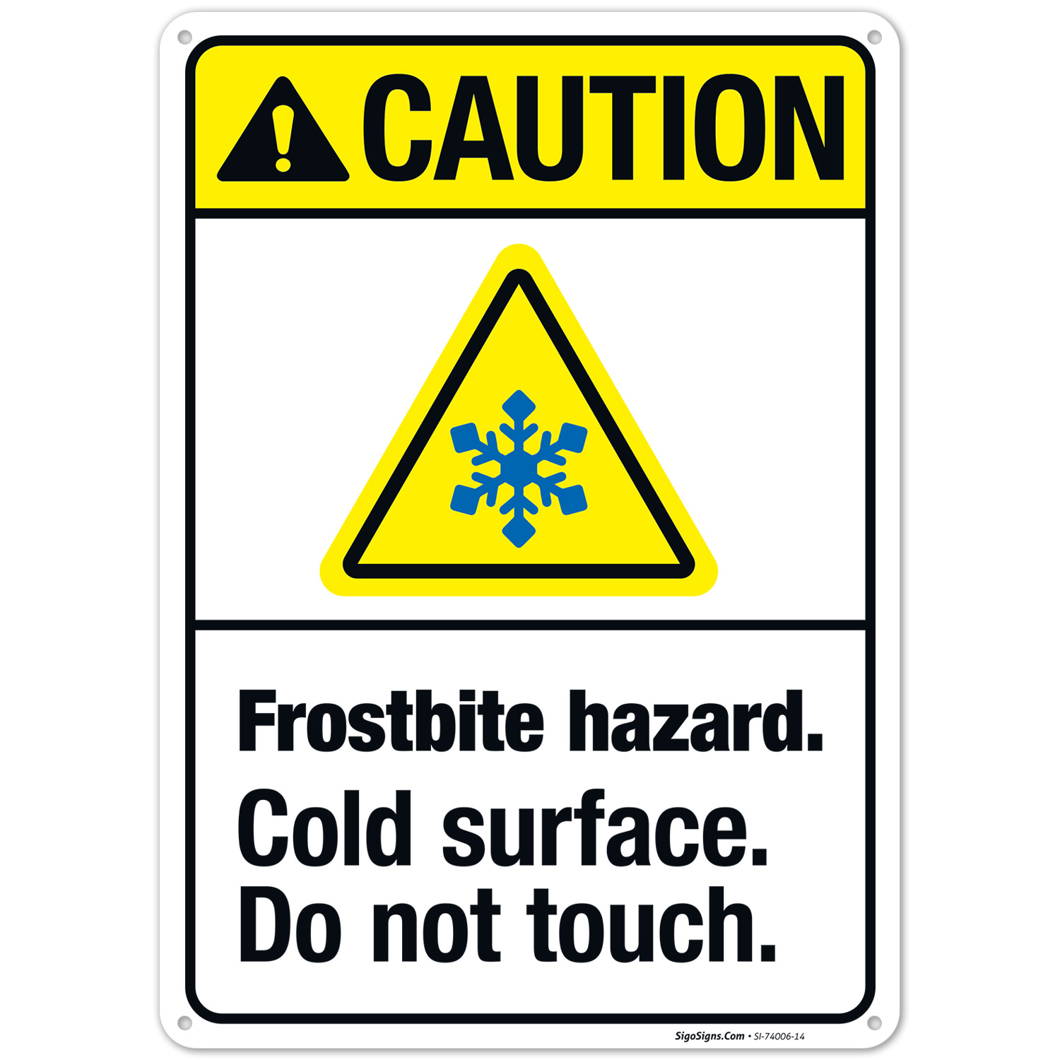 Frostbite Hazard Do not Touch Cold Surface With Symbol Sign