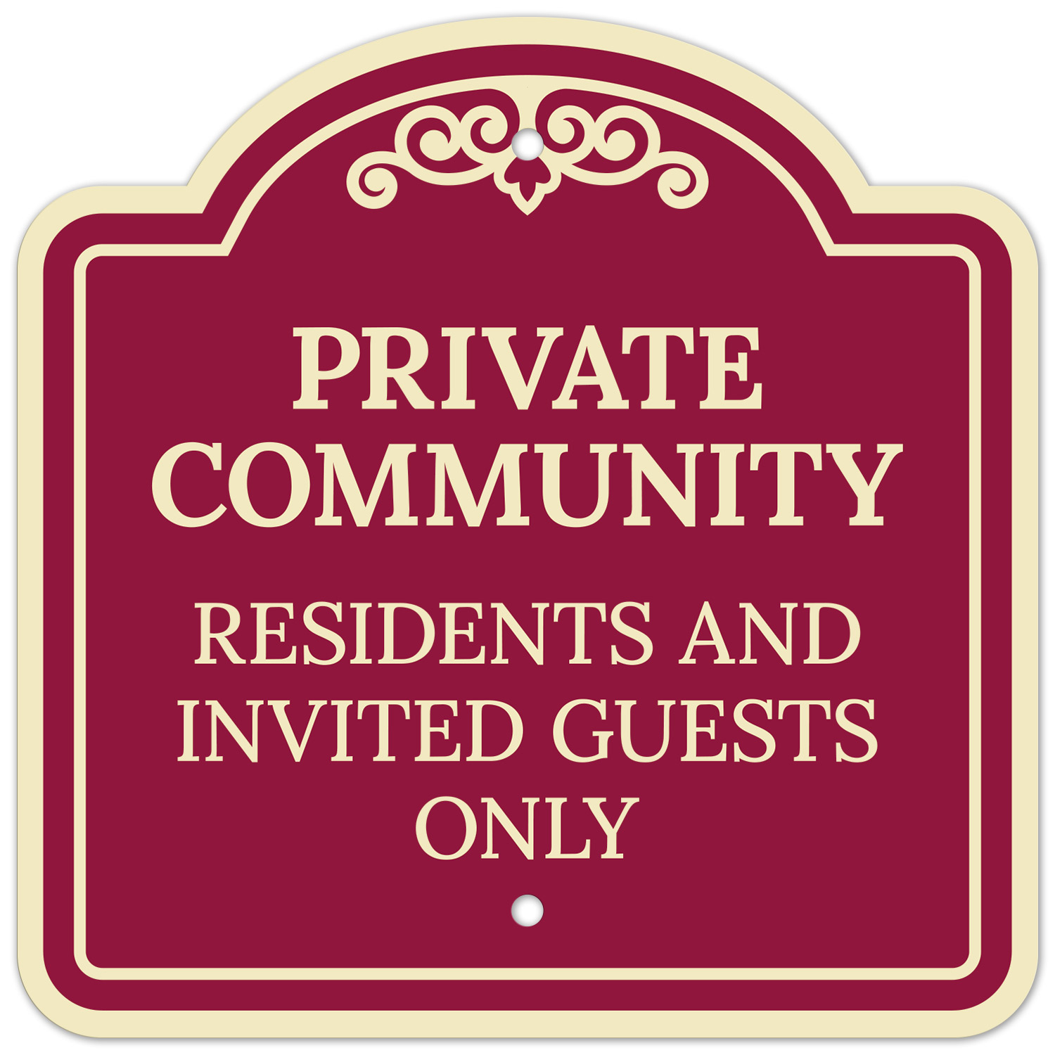 Private Community Residents And Invited Guests Only D├⌐cor Sign