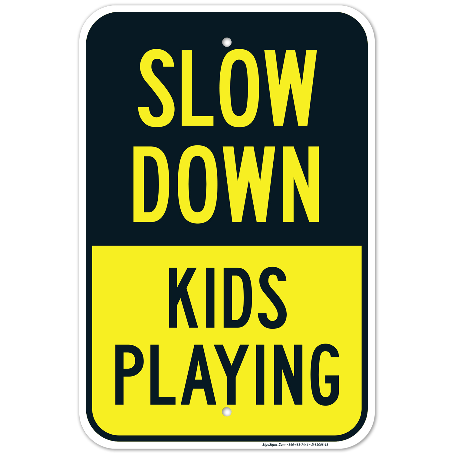 Slow Down Kids Playing Sign