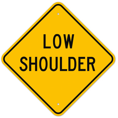 MUTCD Low Shoulder W8-9 Sign