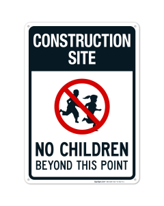 Construction Site No Children Beyond This Point Sign, Traffic Sign