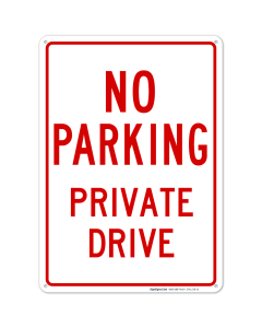 Private Drive No Parking Sign