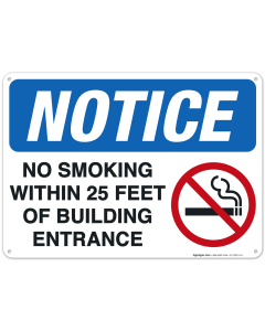 No Smoking Sign, No Smoking Within 25 Feet of Building Entrance Sign