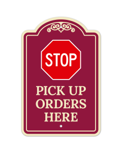 Stop Pick Up Orders Here D&eacute;cor Sign