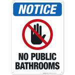 No Public Restroom With Hand and No Symbol Sign, OSHA Notice Sign