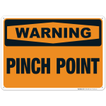 Pinch Point Sign, OSHA Warning Sign