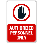 Admittance Authorized Personnel Only Sign