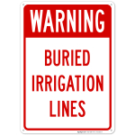 Buried Irrigation Lines Sign