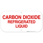 Carbon Dioxide Refrigerated Liquid Sign