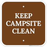 Keep Campsite Clean Sign