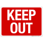Keep Out Sign, (SI-64886)