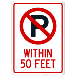 No Parking Symbol Within 50 Feet Sign