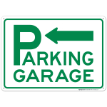 Parking Garage With Left Arrow Sign