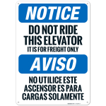 Do Not Ride This Elevator It Is For Freight Only Bilingual OSHA Sign