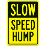 Slow Speed Hump Sign