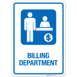 Billing Department Hospital Sign
