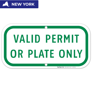New York Handicap Parking Sign, Valid Permit Or Plate Only New York Handicap Parking Sign, Valid Permit Or Plate Only