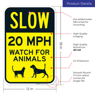 Slow 20 MPH Watch For Animals Sign, Traffic Sign | Sigo Signs