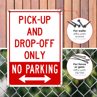 Bidirectional Pick Up And Drop Off Only No Parking Sign