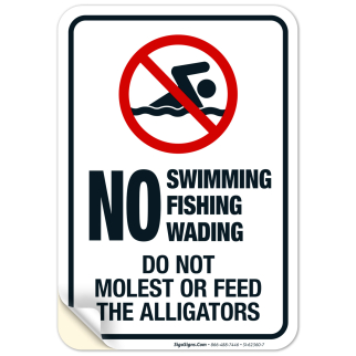 No Swimming Fishing Wading Do Not Molest or Feed The Alligators Sign | 24 x 30 | .080′′ 3M Engineer Grade Reflective Aluminum | Pre-Drilled
