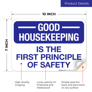 Good Housekeeping Is The First Principle Of Safety