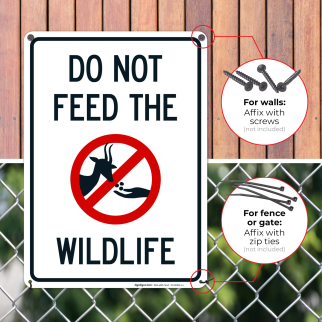 Help keep the wildlife off of welfare by encouraging people not to feed the  animals. - trail sign do not feed wildlife sign K-5263