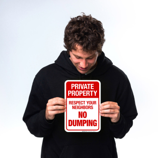 Respect Your Neighbors No Dumping Sign