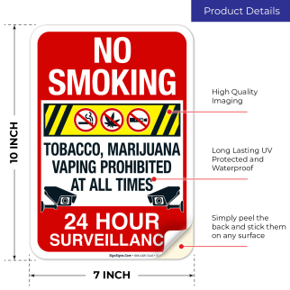 all tobacco products prohibited Tobacco Marijuana Vaping Prohibited At All Times 24 Hour Surveillance Sign