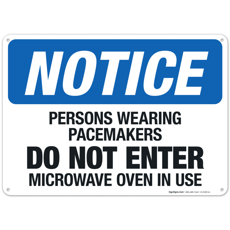 Persons Wearing Pacemakers Do not Enter Microwave Oven In Use Sign