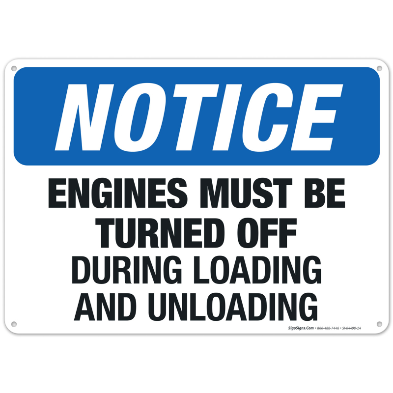 Engines Must Be Turned Off During Loading And Unloading Sign | Sigo Signs